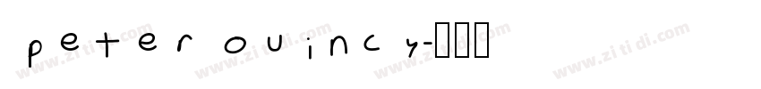 peter ouincy字体转换
